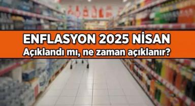 2025 Nisan Mayıs Enflasyon Oranları Ne Zaman Açıklanıyor?
