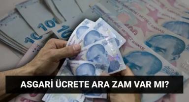 Asgari Ücrete Ara Zam Gelecek mi?