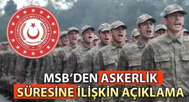 Yeni Askerlik Süresi: Askerlik 3 Aya Düşecek Mi? Milli Savunma Bakanlığı'ndan Açıklama