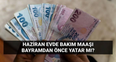 Evde bakım maaşı bayramdan önce yatar mı? Gözler Aile Bakanlığı’nda!