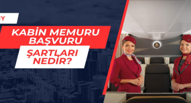 THY Kabin Memuru Alımı Başladı: Kimler Başvuru Yapabiliyor?
