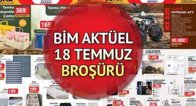 BİM Aktüel 18 Temmuz 2025 Kataloğu Yayımlandı! Bu Cuma BİM'e Gelen İndirimli Ürünler Neler?
