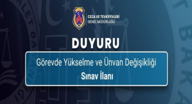 CTE 2025 Görevde Yükselme ve Unvan Değişikliği Sınavı Başladı! Kadrolar Açıklandı