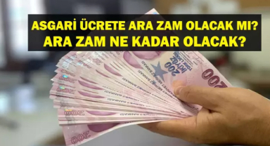 Yeni asgari ücret ne kadar olacak? 2025 Ağustos ara zam olacak mı?